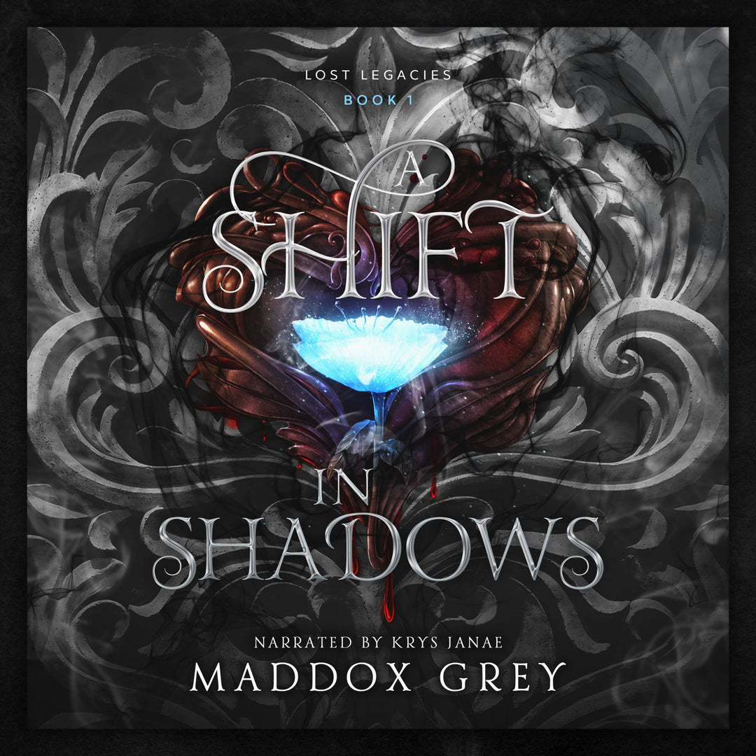 A Shift in Shadows Lost Legacies Book One Audiobook by Maddox Grey