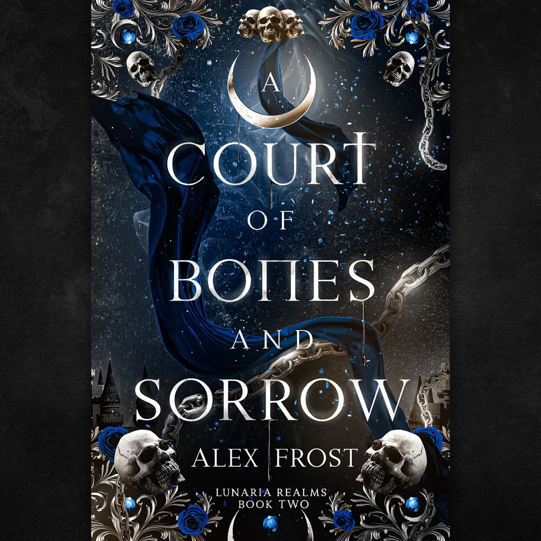 A Court of Bones and Sorrow Why Choose Romantasy by Alex Frost