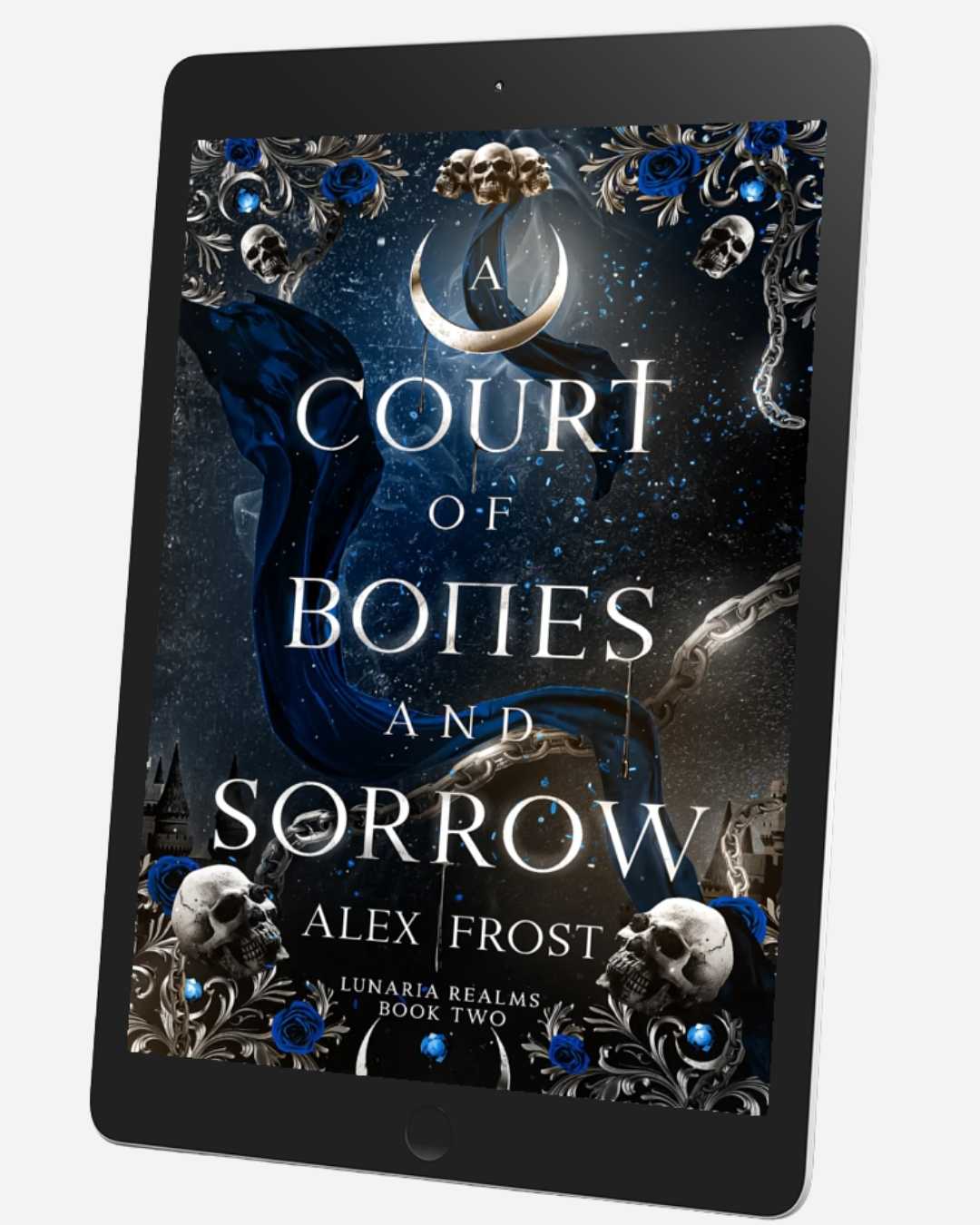E-reader displaying the book cover of 'A Court of Bones and Sorrow' by Alex Frost on a white background.