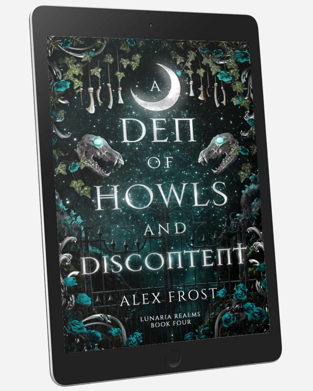 E-reader displaying the cover of 'A Den of Howls and Discontent' by Alex Frost on a white background