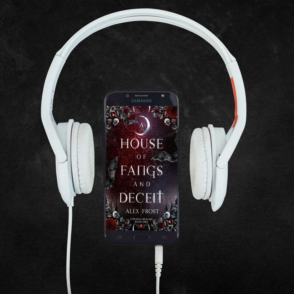 Lunaria Realms A House of Fangs and Deceit by Alex Frost; fantasy romance why choose audiobook