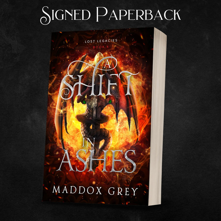 A Shift in Ashes Lost Legacies Fantasy Romance Signed Paperback by Maddox Grey