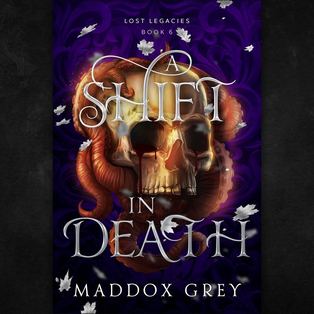 A Shift in Death Lost Legacies Fantasy Romance Book 6 by Maddox Grey