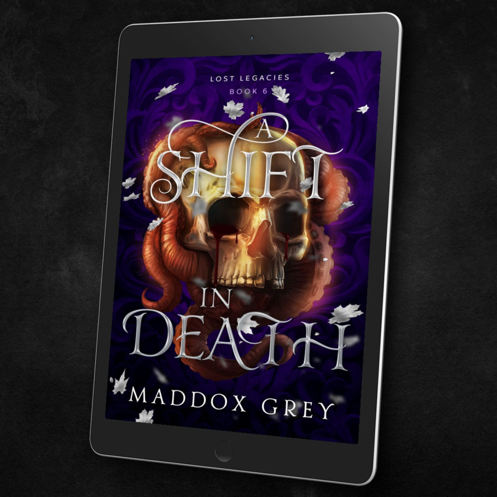 A Shift in Death Lost Legacies Fantasy Romance Book 6 by Maddox Grey Ebook