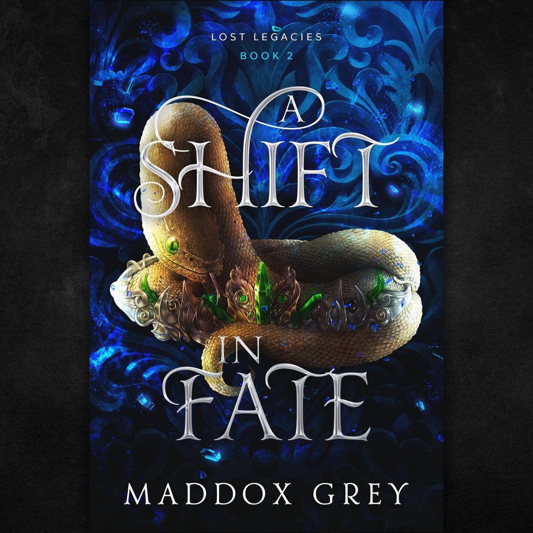 A Shift in Fate Lost Legacies Book Two by Maddox Grey