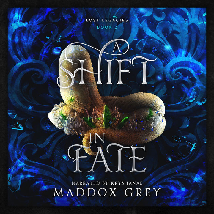 A Shift in Fate Lost Legacies Audiobook by Maddox Grey