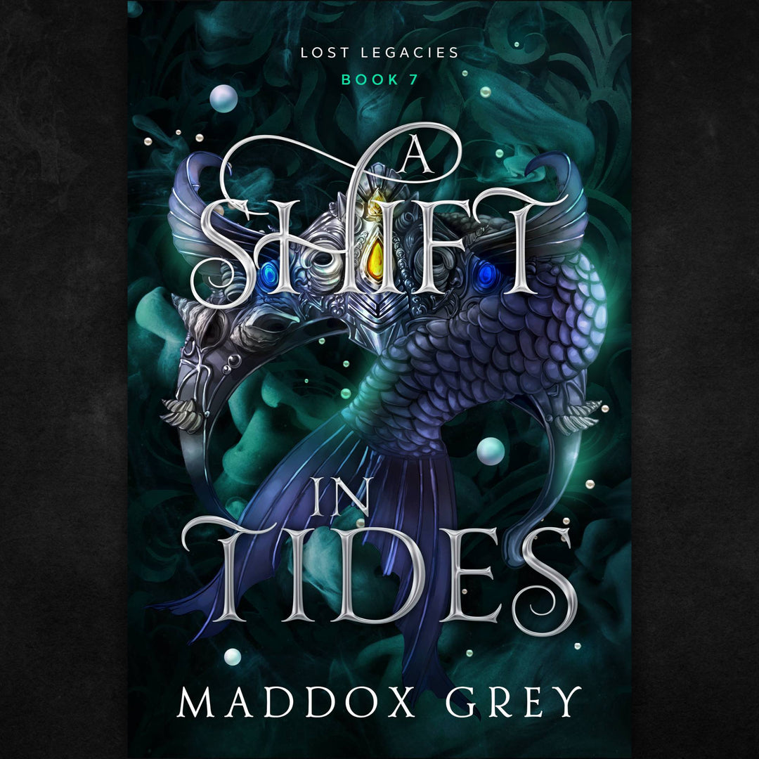 A Shift in Tides Lost Legacies Fantasy Romance Book 7 by Maddox Grey