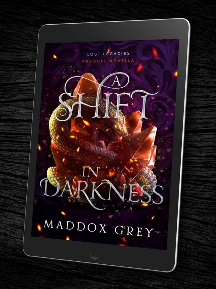 Romantic Fantasy Lost Legacies Series Prequel Novella A Shift in Darkness