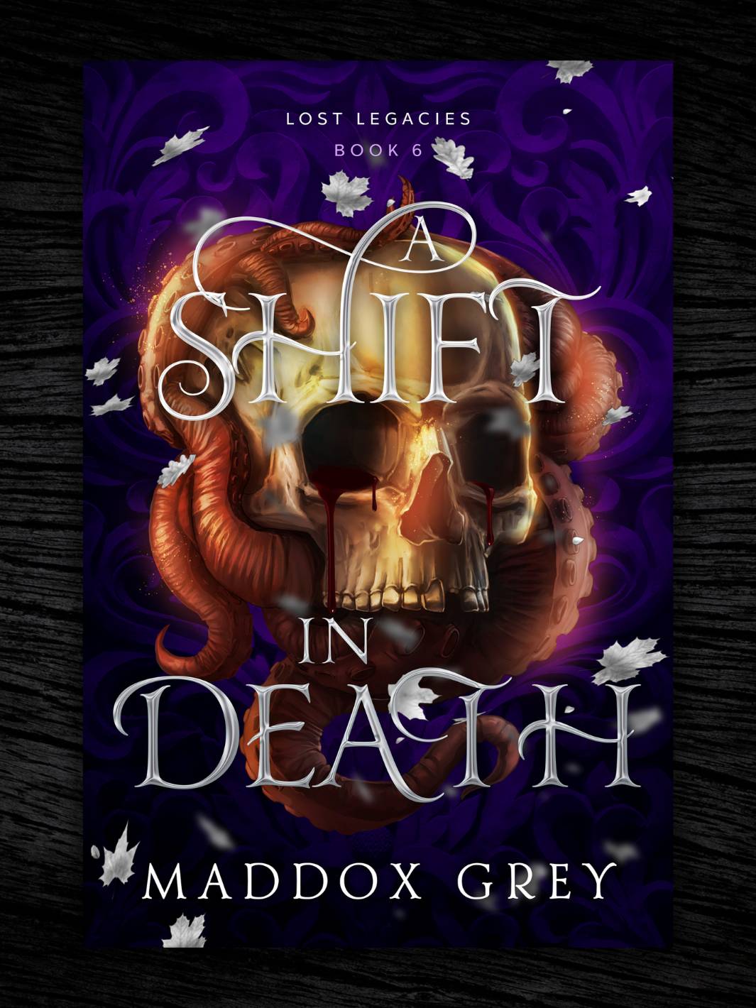 Lost Legacies - A Shift in Death by Maddox Grey