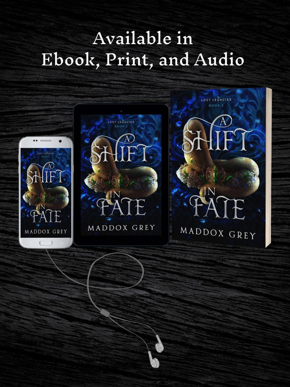 A Shift in Fate from the Lost Legacies Series by Maddox Grey