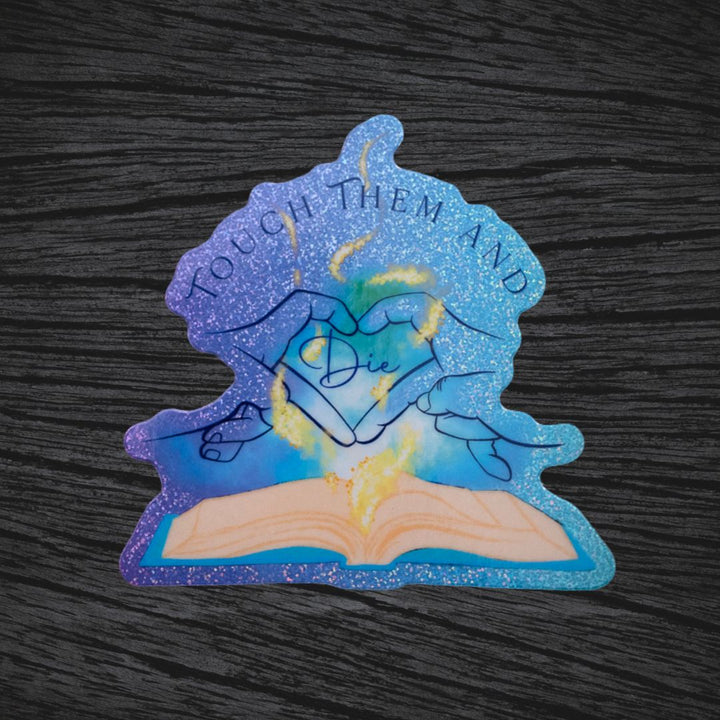 Touch Them &amp; Die - Greymalkin Press